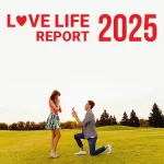 2025 लव लाइफ रिपोर्ट